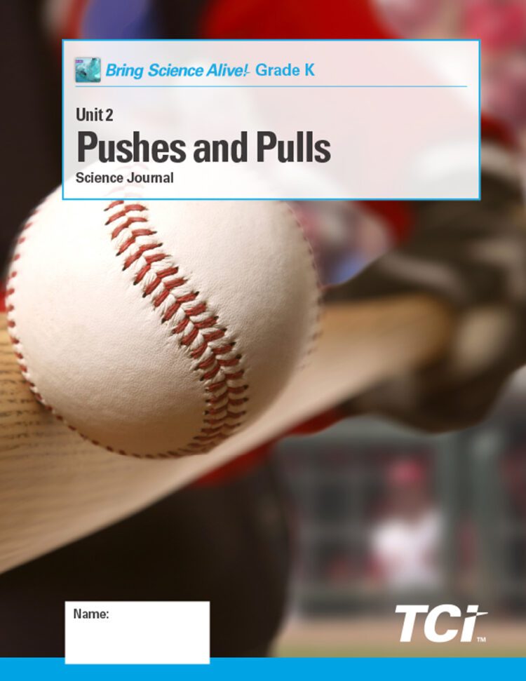 A baseball hits a bat, with Pushes and Pulls science journal cover text displayed at the top.