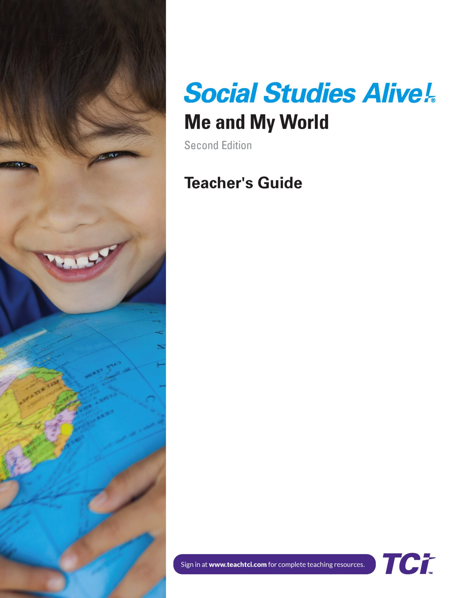 Smiling child holding a globe, beside the cover title Social Studies Alive! Me and My World Teachers Guide..