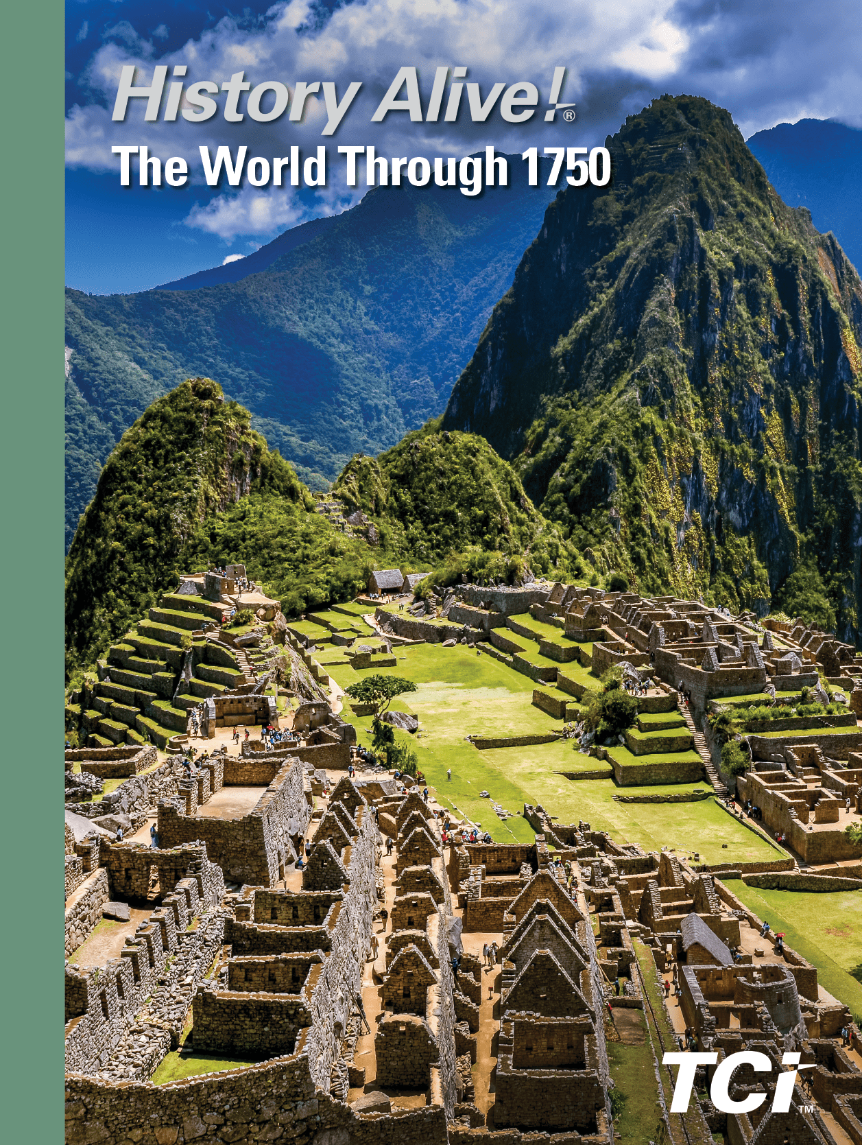 Cover of History Alive! The World Through 1750 with Machu Picchu ruins and mountains in the background.