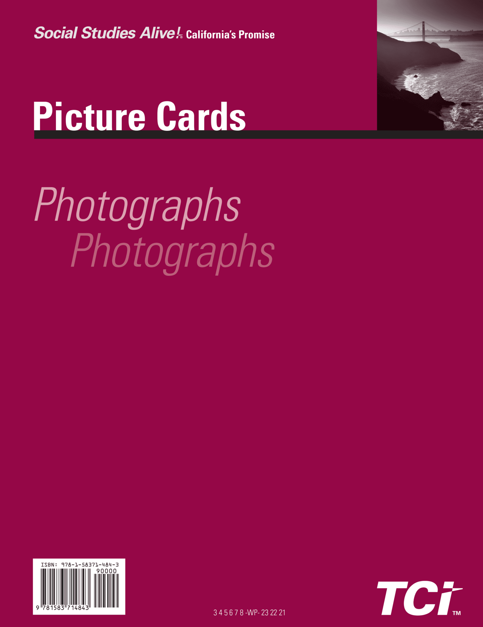 Maroon cover of Picture Cards for Social Studies Alive! Californias Promise, with a small photo of the Golden Gate Bridge.