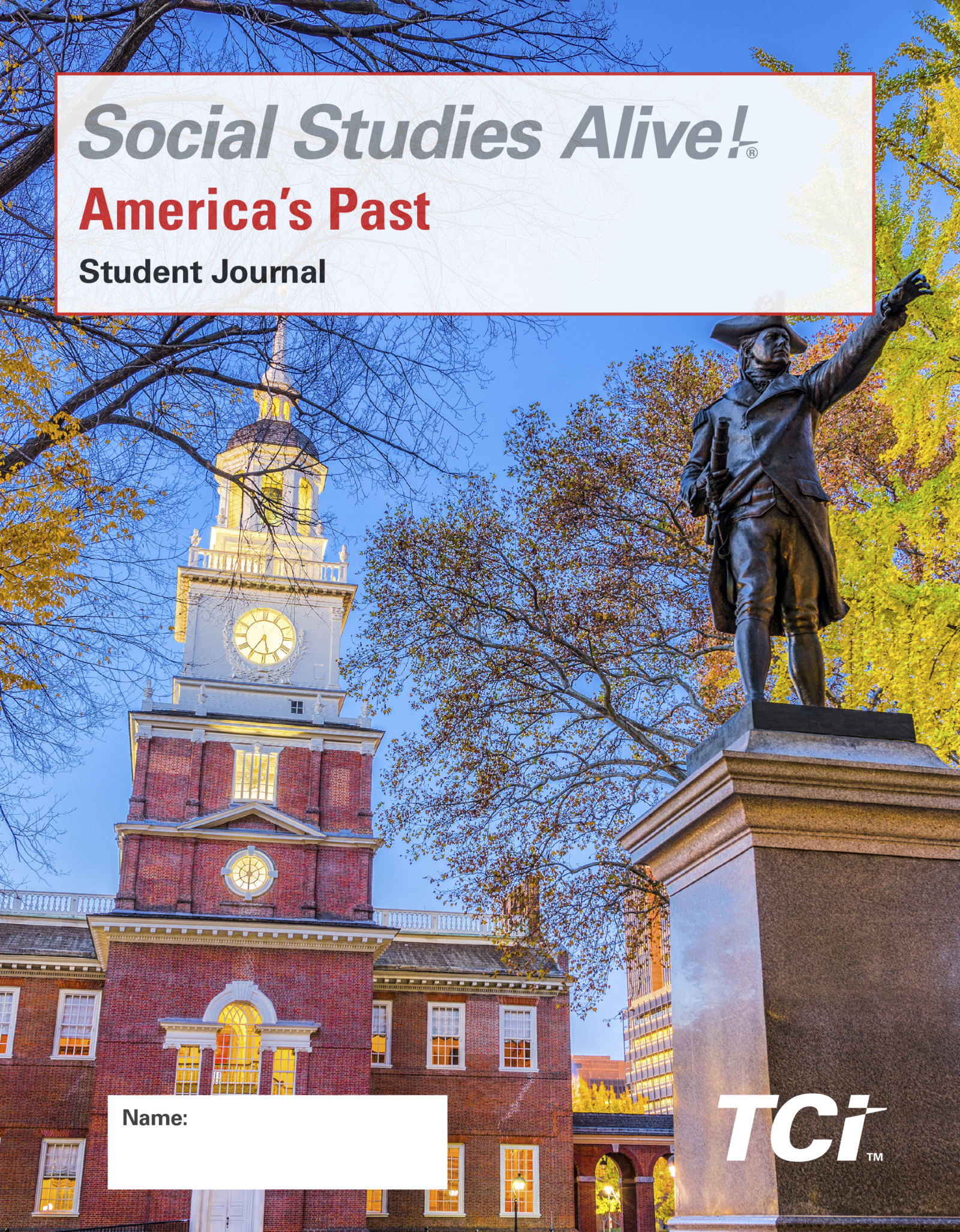A statue in front of Independence Hall with autumn trees and a blue sky, cover of a social studies student journal.