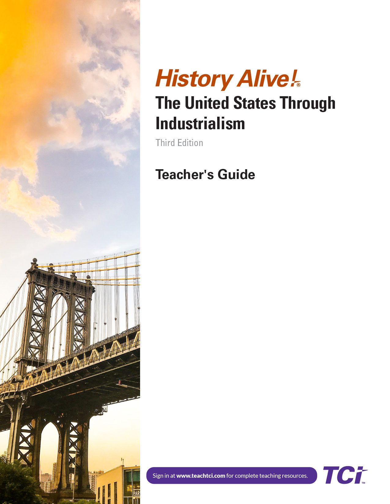 Cover of History Alive! The United States Through Industrialism Teachers Guide with a bridge at sunset.