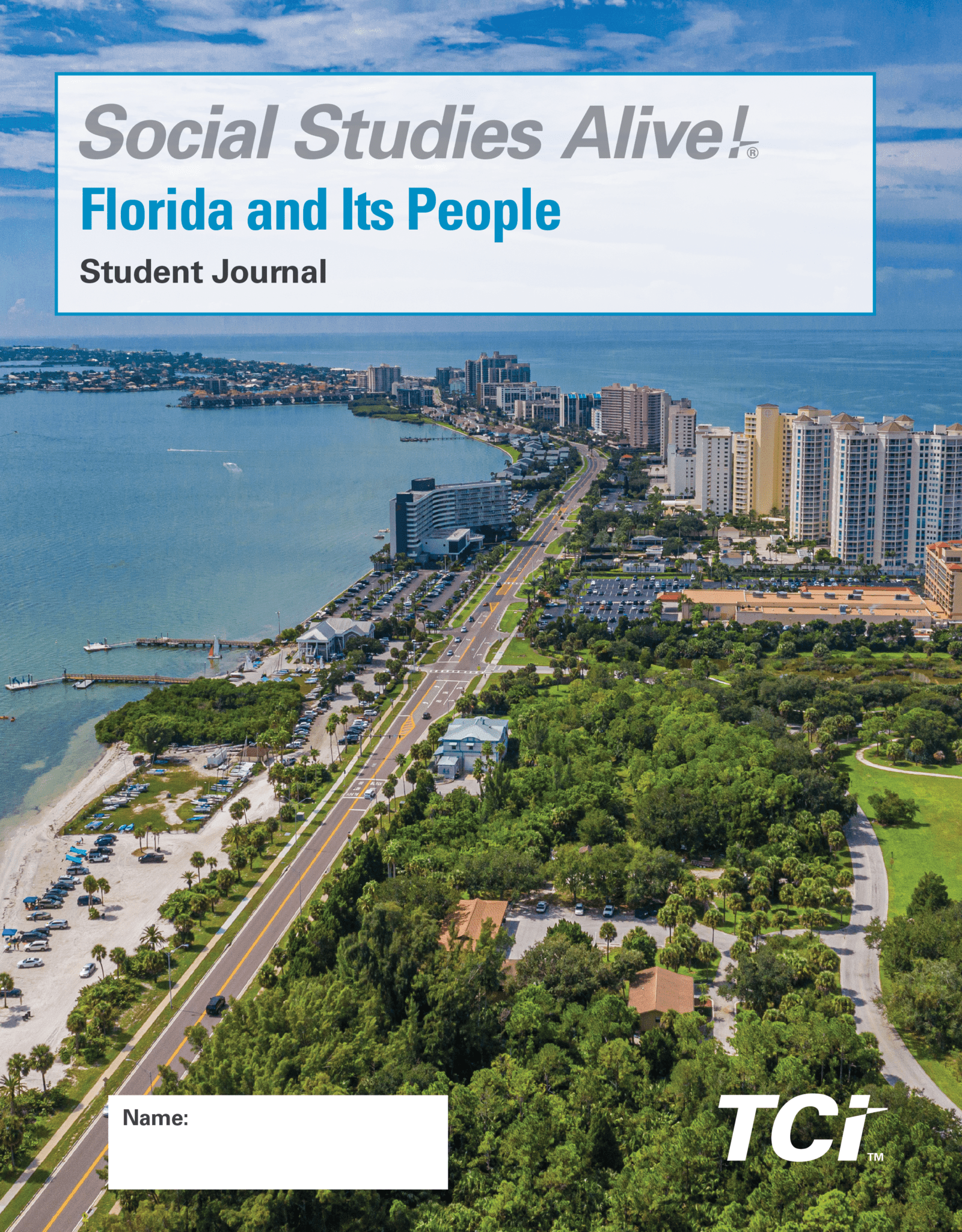 Aerial view of a coastal Florida city with tall buildings, a highway, green trees, and beaches. Text: Social Studies Alive!.