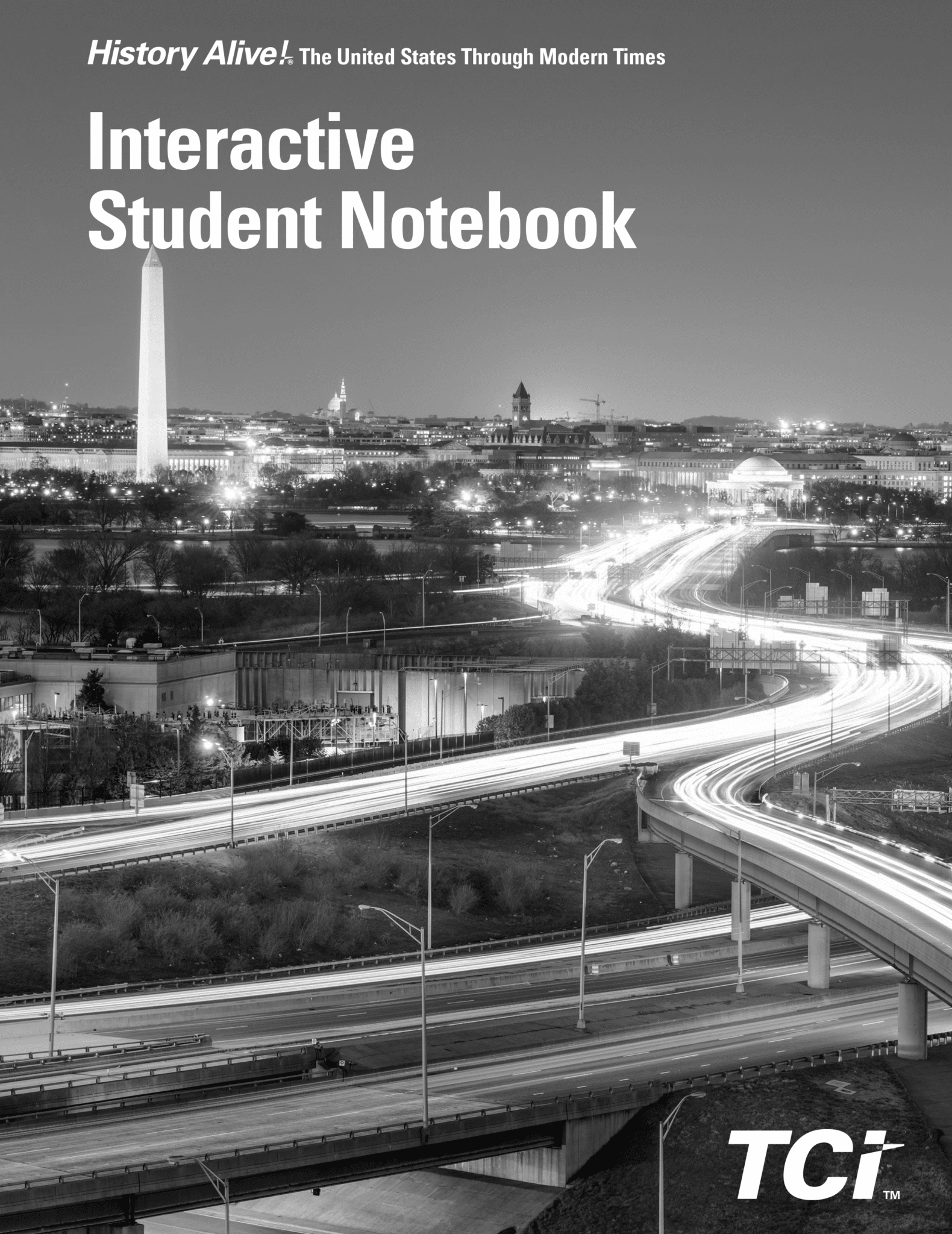 Night view of Washington, D.C. with the Washington Monument and highways, History Alive! notebook cover.