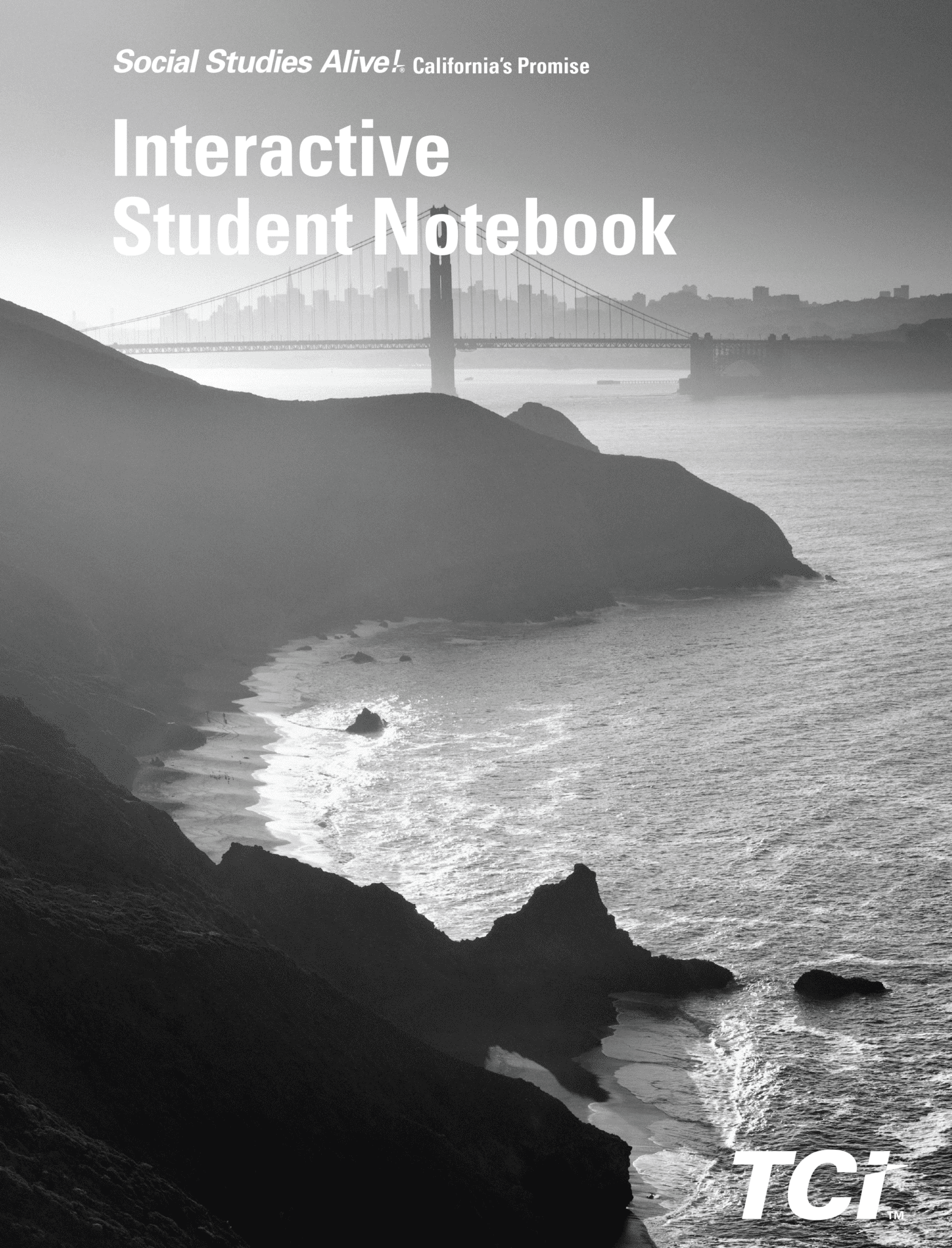 Black and white cover with Golden Gate Bridge, rocky coast, and Interactive Student Notebook text.