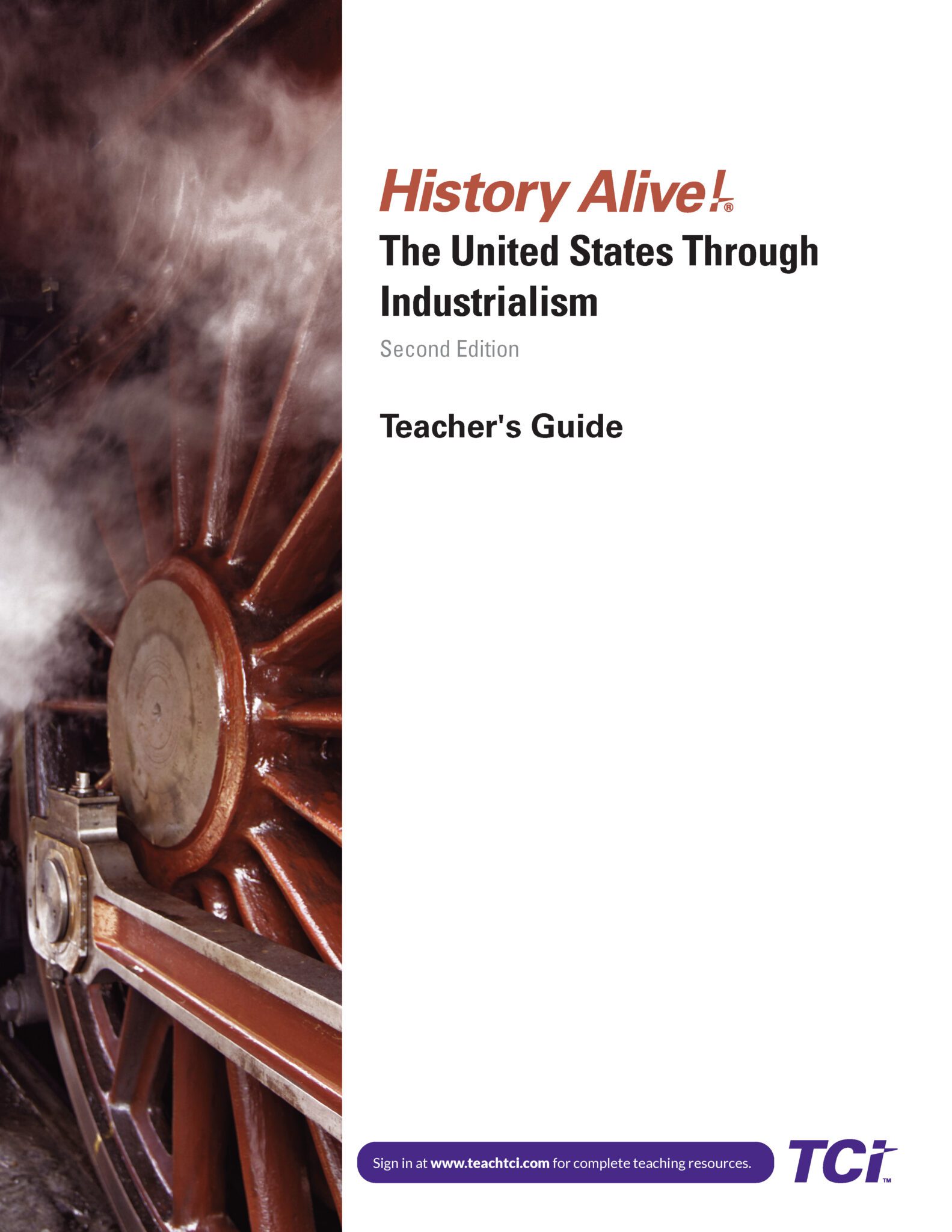 Close-up of a steam train wheel with steam rising, cover of History Alive! The United States Through Industrialism..