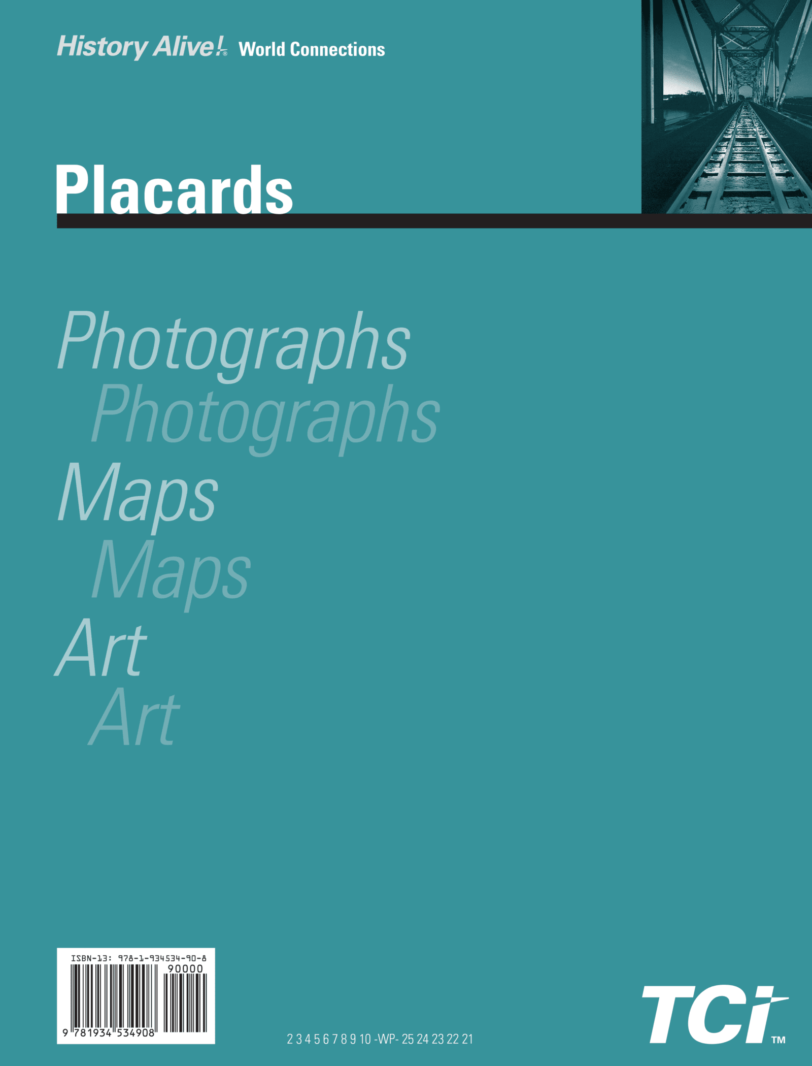Teal cover with Placards in white, and faded words: Photographs, Maps, Art. Train tracks photo in the top right.