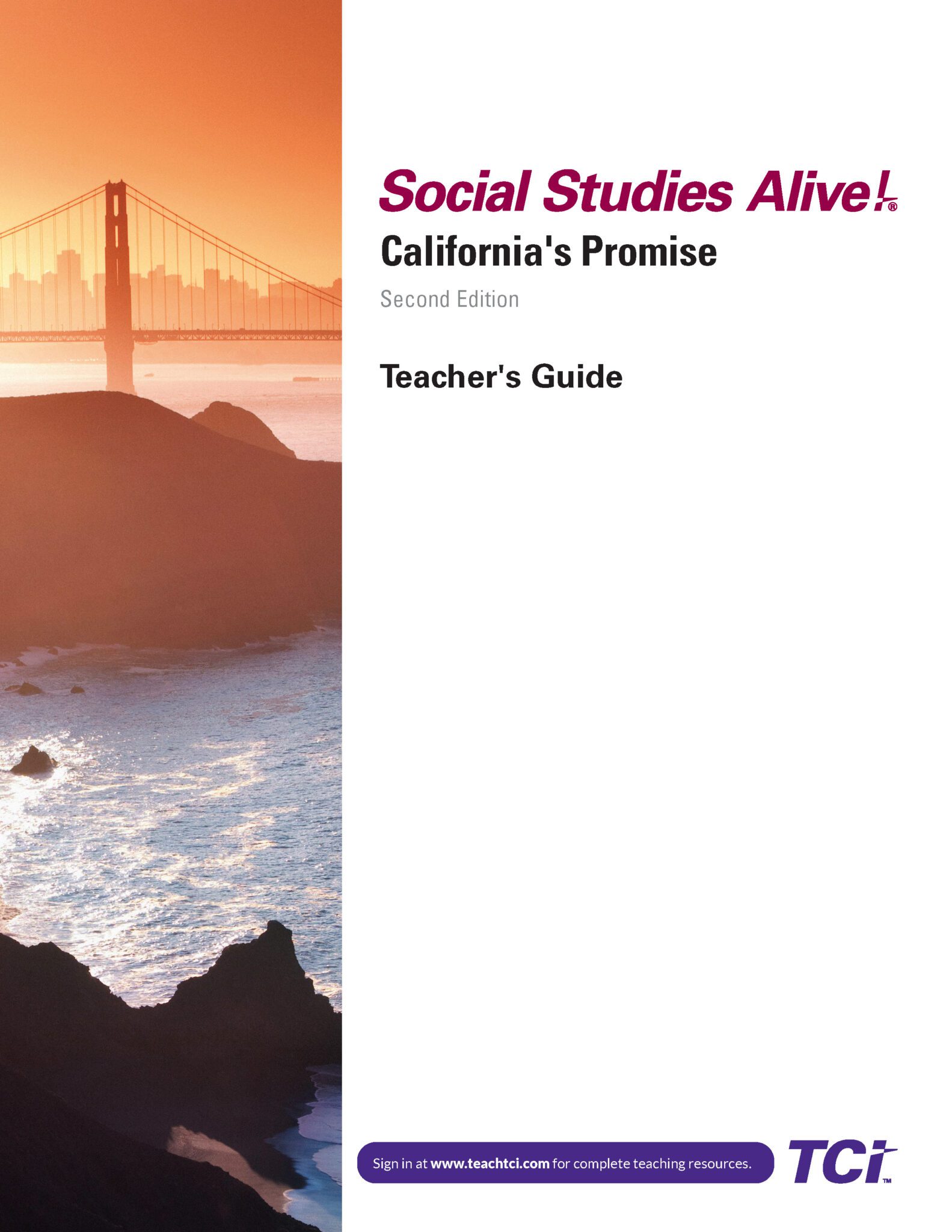 Golden Gate Bridge at sunset with Social Studies Alive! Californias Promise Teachers Guide text on the right.