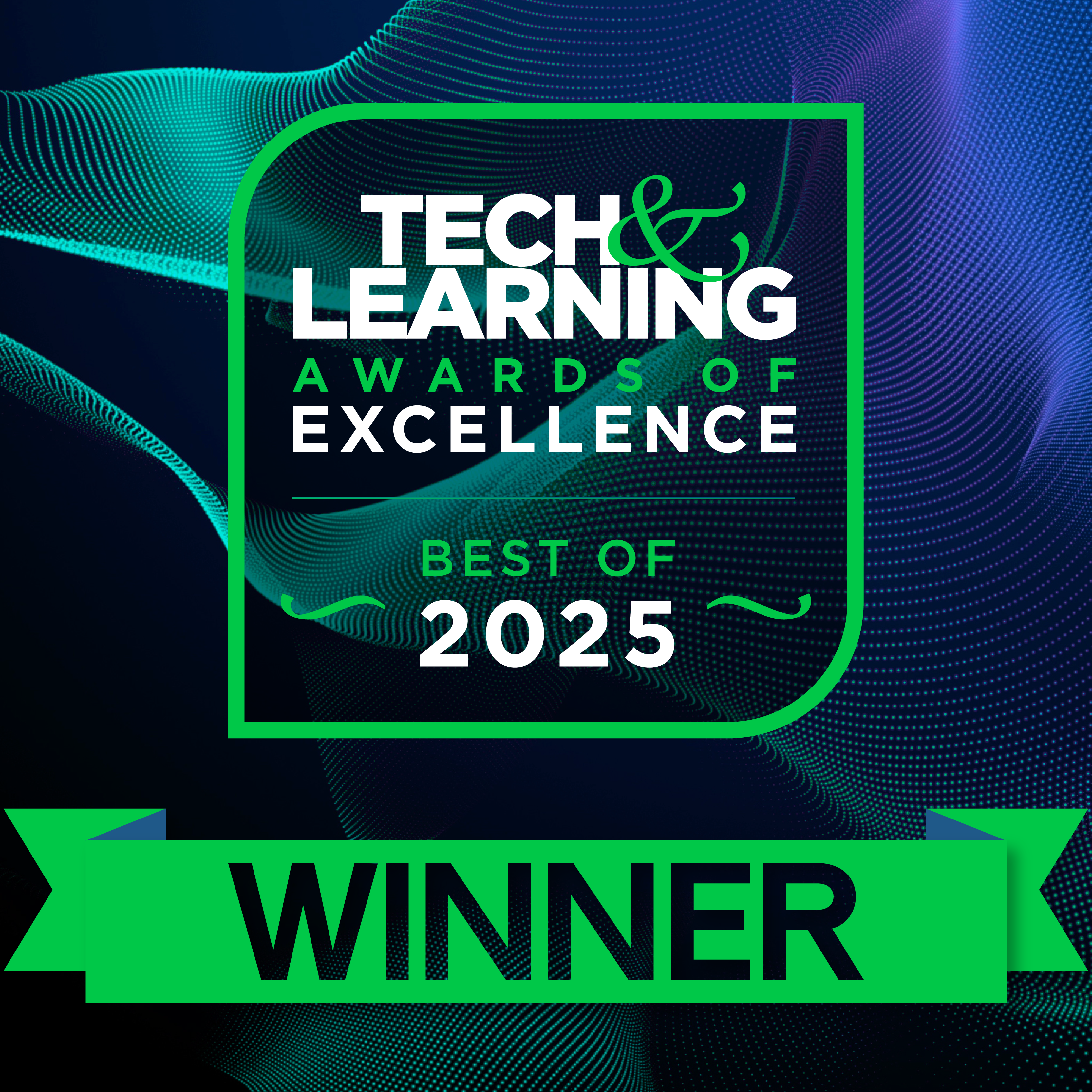 Tech & Learning Awards of Excellence Best of 2025 Winner badge with green ribbon on dark blue wave-patterned background.