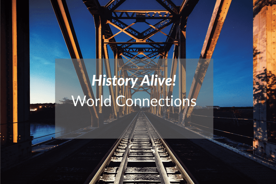 History Alive! World Connections