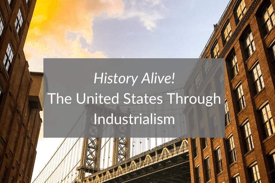 History Alive! The United States Through Industrialism Program