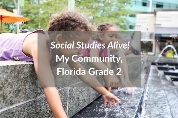 Social Studies Alive! My Community, Florida Grade 2